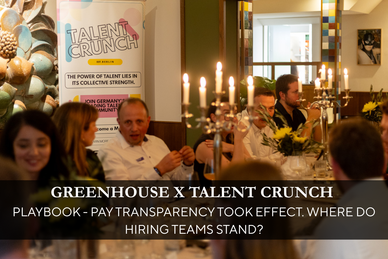 We Put 20 Hiring Leaders in a Room and Asked About Pay Transparency, Fairness and AI. Here's what we learnt