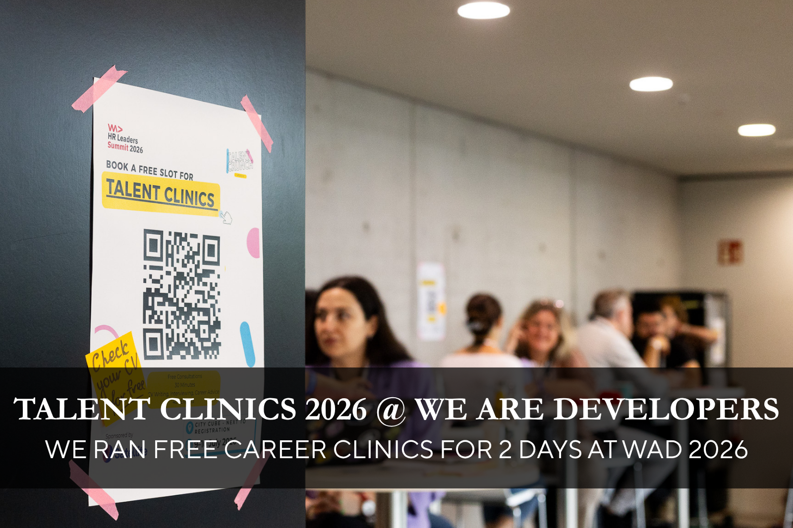 We Ran Free Career Clinics for 2 Days at We Are Developers 2026