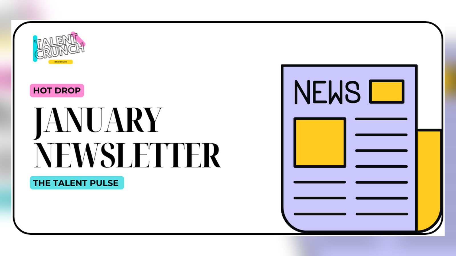 The Talent Pulse – January 2025